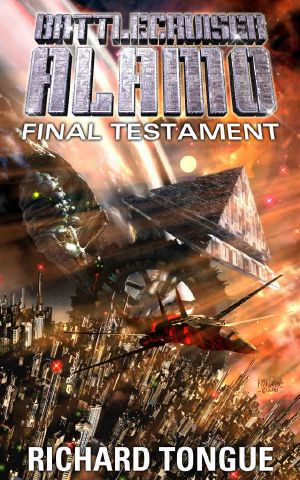 [Battlecruiser Alamo 19] • Final Testament